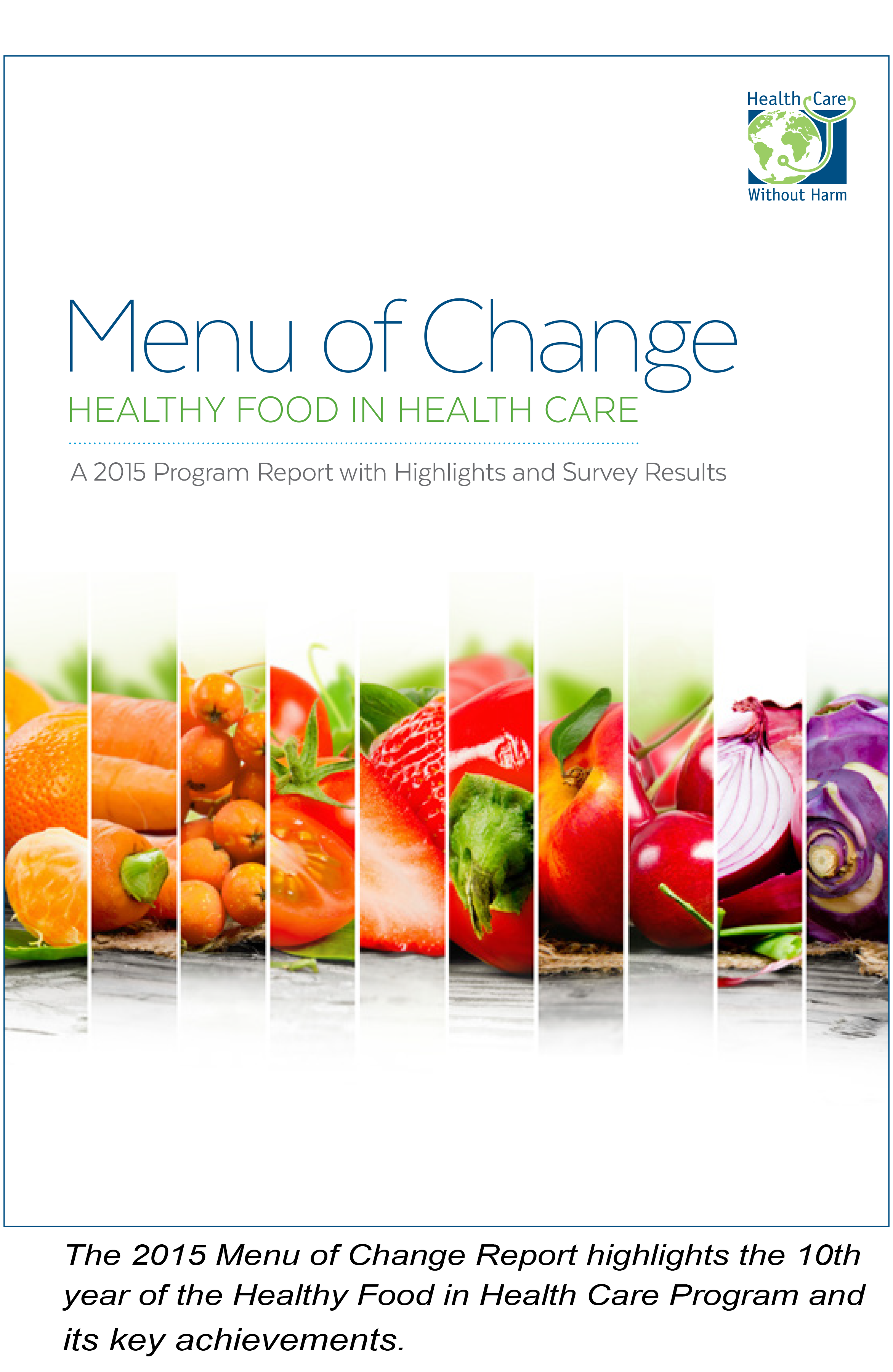 Healthy Food In Health Care Health Care Without Harm pertaining to Healthy Food For Health